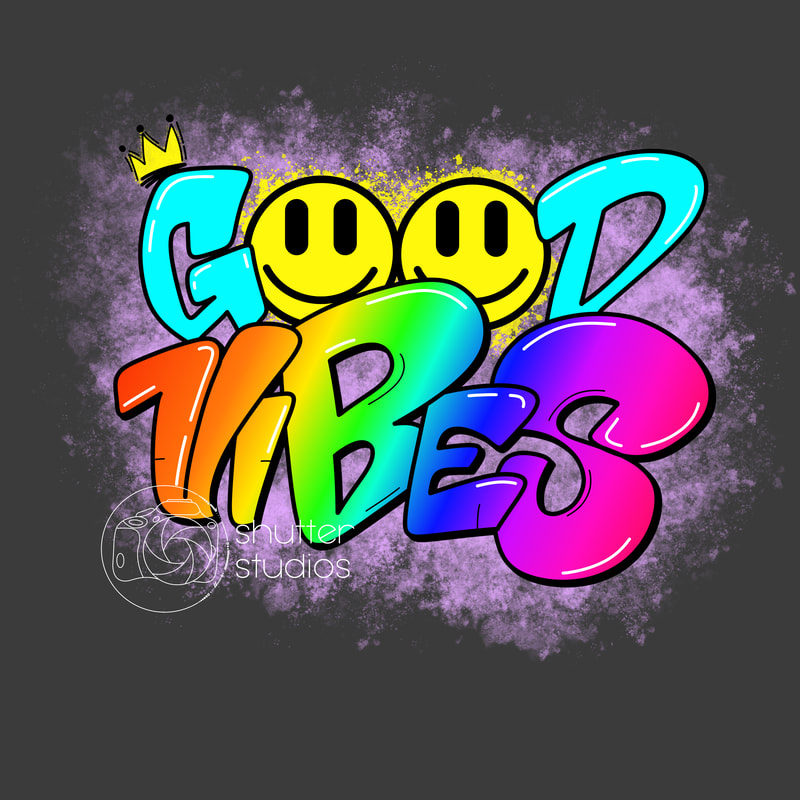 Spread Good Vibes with Graffiti Style Rainbow Fonts and Smileys - Good Vibes Only Quotes with Spray Paints and Graffiti Crown